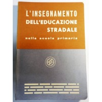 Mattei et al., L’insegnamento dell’educazione stradale nella scuola primaria