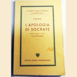 Platone, L’apologia di Socrate, introduzione, traduzione e commento del prof. Pagliano