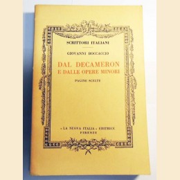 Boccaccio, Dal Decameron e dalle opere minori, pagine scelte e commentate a cura di Sapegno