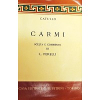 Catullo, Carmi, scelta e commento di Perelli
