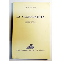 Goldoni, La villeggiatura, introduzione e commento di Tramice