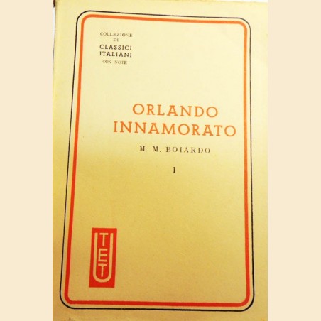 Boiardo, Orlando innamorato, a cura di Foffano