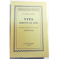 Alfieri, Vita scritta da esso, introduzione, commento, riassunti e appendici di Morpurgo