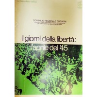 I giorni della libertà: l’aprile del ’45