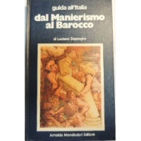 Zeppegno, Guida all’Italia dal Manierismo al Barocco,