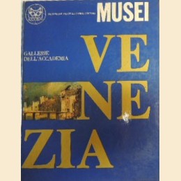 Gallerie dell’Accademia di Venezia, presentazione di Valcanover