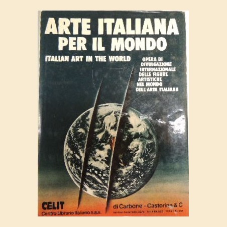 Arte italiana per il mondo. Italian art in the world. Vol. 2