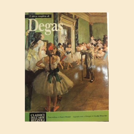 L’opera completa di Degas, presentazione di Russoli