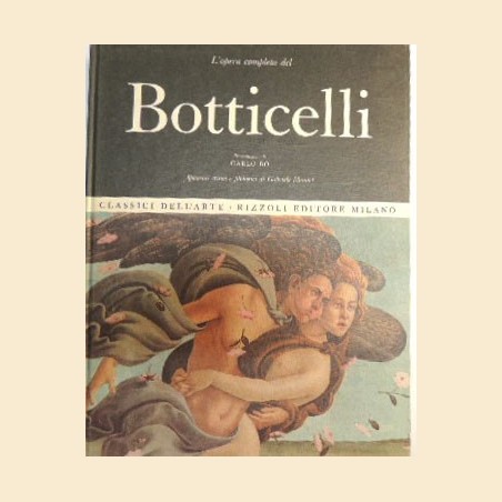 L’opera completa di Botticelli, presentazione di Bo
