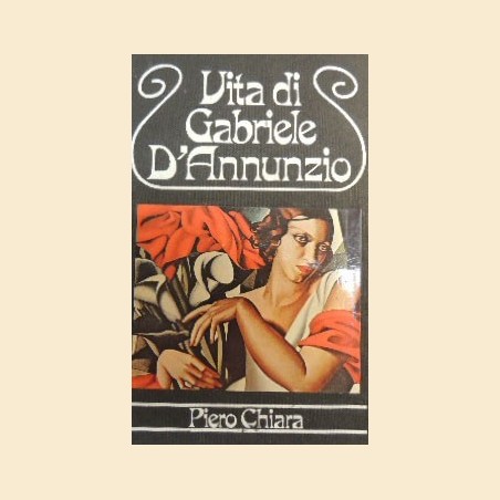 Chiara, Vita di Gabriele D’Annunzio