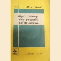 Falorni, Aspetti psicologici della personalità nell’età evolutiva