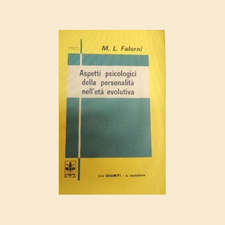 Falorni, Aspetti psicologici della personalità nell’età evolutiva