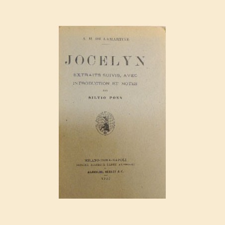 Lamartine, Jocelyn. Extraits suivis, avec introduction et notes par Pons