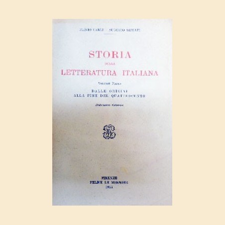 Carli, Sainati, Storia della letteratura italiana. Vol. I: Dalle origini alla fine del Quattrocento