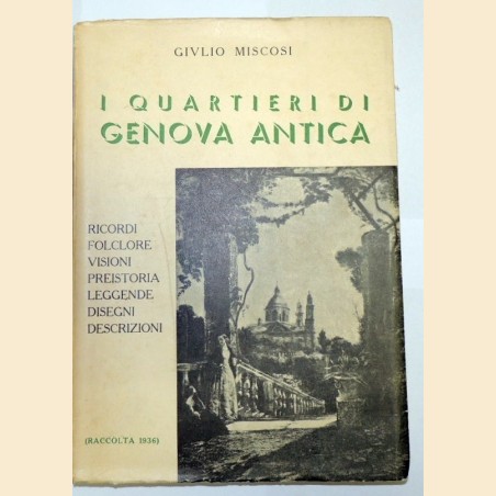 Miscosi, I quartieri di Genova antica