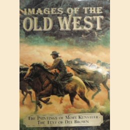 Künstler, Brown, Images of the Old West