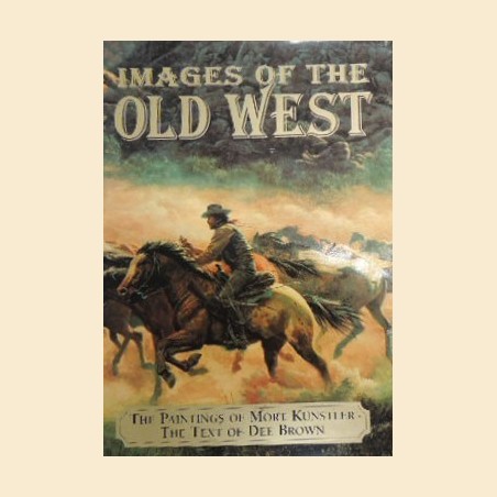 Künstler, Brown, Images of the Old West