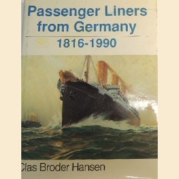  Broder Hansen, Passenger Liners from Germany 1816-1990