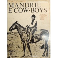 Pieroni, Mandrie e cow-boys