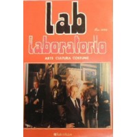Lab. Il nuovo laboratorio. Arte cultura costume, a. IV, n. 3, agosto 1985