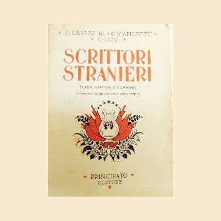 Amoretti, Gasparini, Izzo, Scrittori stranieri. Scelta, versioni e commenti