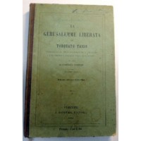 Tasso, La Gerusalemme liberata, corredata di note filologiche e storiche e di varianti e riscontri colla Conquistata