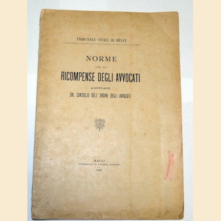 Tribunale civile di Melfi, Norme per le ricompense degli avvocati 