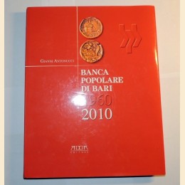 Antonucci, Banca Popolare di Bari 1960-2010