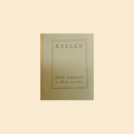 Keller, Sette leggende e altre novelle