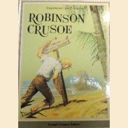 De Foe, Robinson Crusoe, illustrazioni di Sani