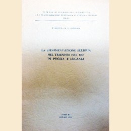 Andriani, Napoli, La sperimentazione irrigua nel triennio 1965-1967 in Puglia e Lucania