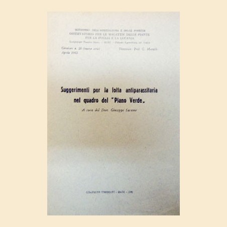 Suggerimenti per la lotta antiparassitaria nel quadro del ‘Piano Verde’, a cura di Laccone