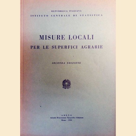 Repubblica Italiana – Istituto Centrale di Statistica, Misure locali per le superfici agrarie