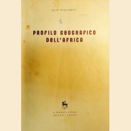 Migliorini, Profilo geografico dell’Africa