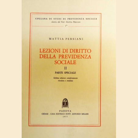 Persiani, Lezioni di diritto della previdenza sociale. II: Parte speciale