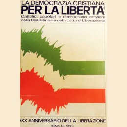 La Democrazia Cristiana per la libertà, a cura di Dané