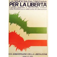 La Democrazia Cristiana per la libertà, a cura di Dané