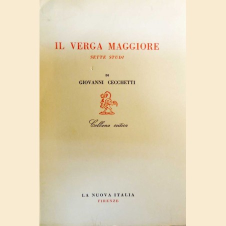 Cecchetti, Il Verga maggiore. Sette studi