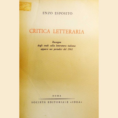 Esposito, Critica letteraria. Rassegna degli studi sulla letteratura italiana apparsi nei periodici del 1961