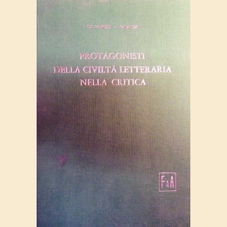 De Marchi, Palanza, Protagonisti della civiltà letteraria nella critica