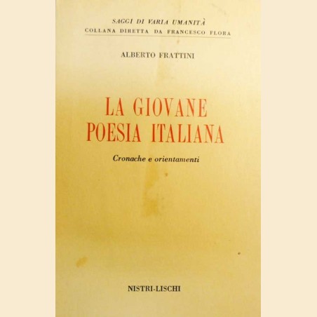 Frattini, La giovane poesia italiana. Cronache eorientamenti