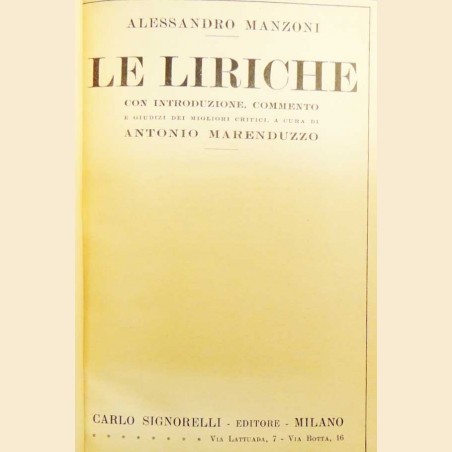 Manzoni, Le liriche, con introduzione, commento e giudizi dei migliori critici, a cura di Marenduzzo