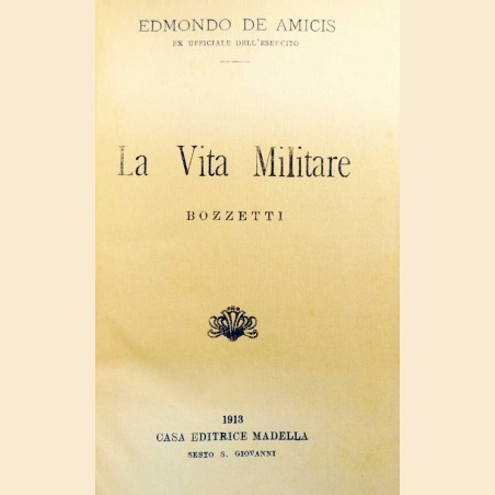 De Amicis, La vita militare. Bozzetti