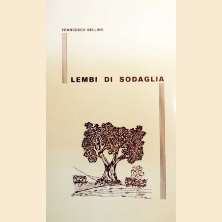 Bellino, Lembi di sodaglia