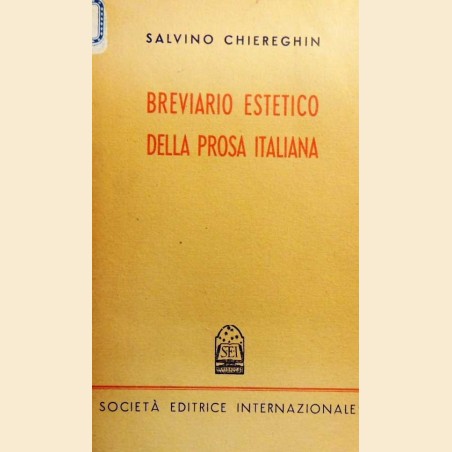 Chiereghin, Breviario estetico della prosa italiana