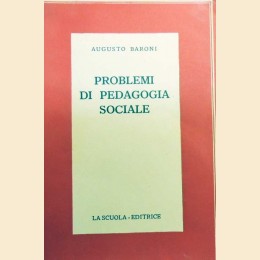 Baroni, Problemi di pedagogia sociale