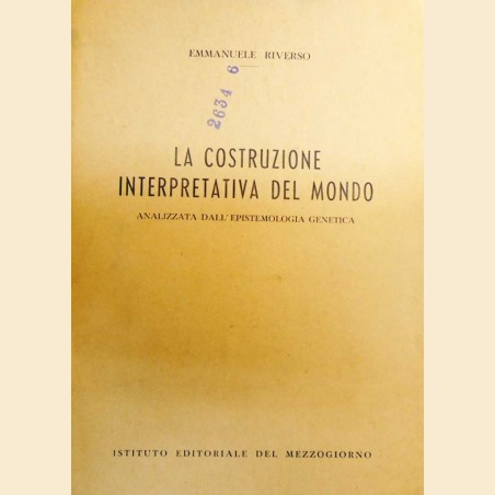 Riverso, La costruzione interpretativa del mondo analizzata dall’epistemologia genetica