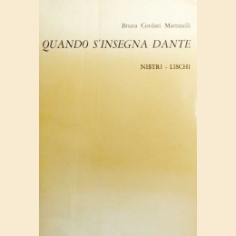 Cordati Martinelli, Quando s’insegna Dante