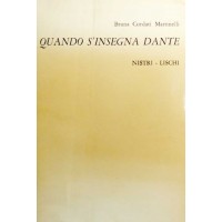 Cordati Martinelli, Quando s’insegna Dante