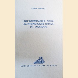 Gargiulo, Dall’interpretazione mitica all’interpretazione estetica del linguaggio